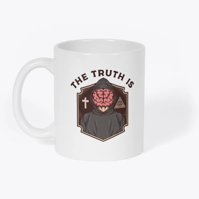 The The Truth Is Official Mug