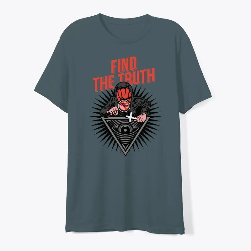 The all new find the truth T-shirt