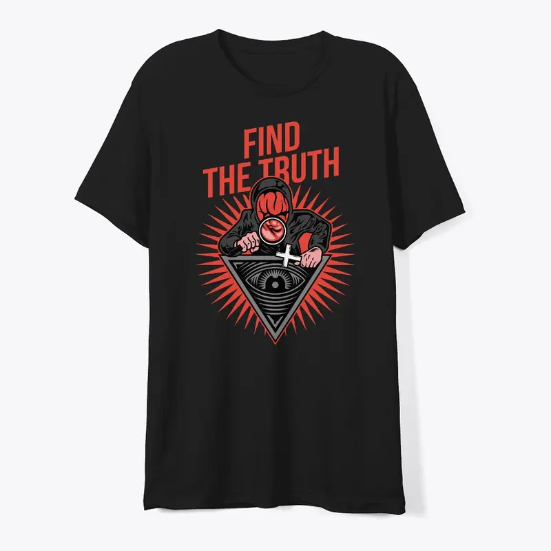 Find the truth official T-shirt
