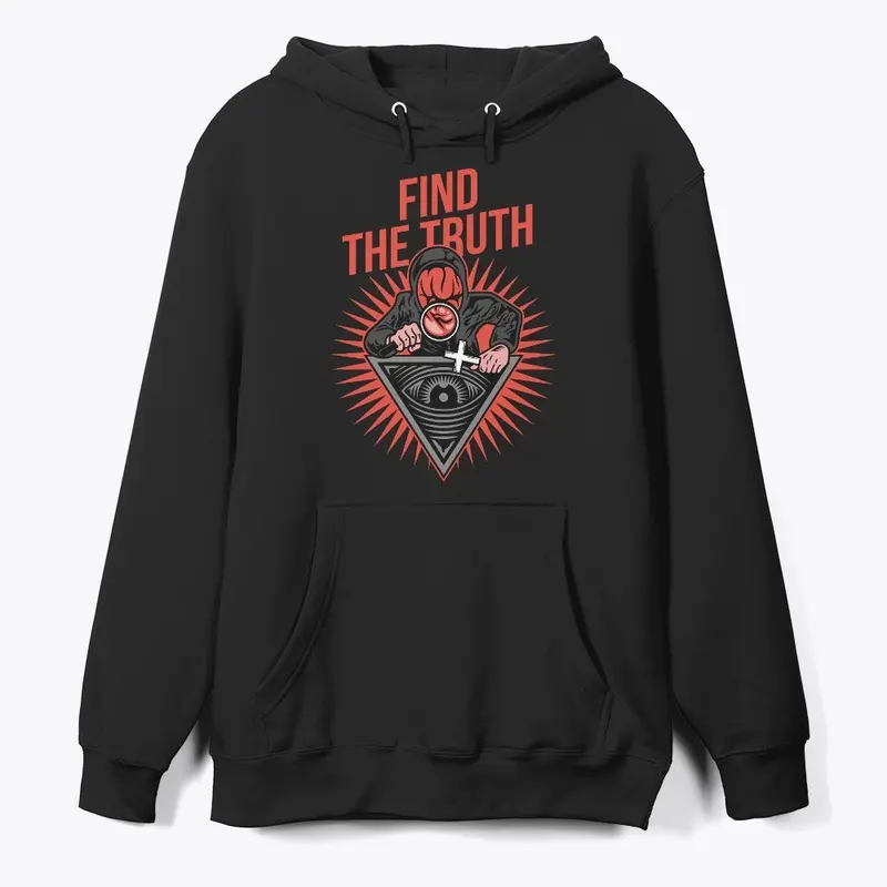 Find The Truth Hoodie