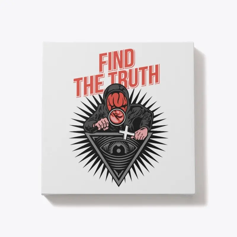 Find The Truth Wall art